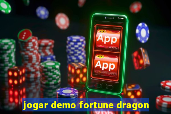 jogar demo fortune dragon